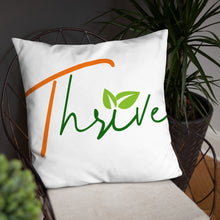 Load image into Gallery viewer, Thrive Pillow