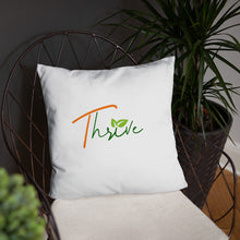 Load image into Gallery viewer, Thrive Pillow
