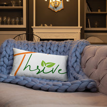 Load image into Gallery viewer, Thrive Pillow
